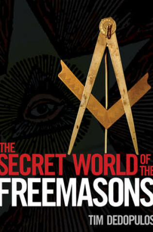 Cover of The Secret World of the Freemasons