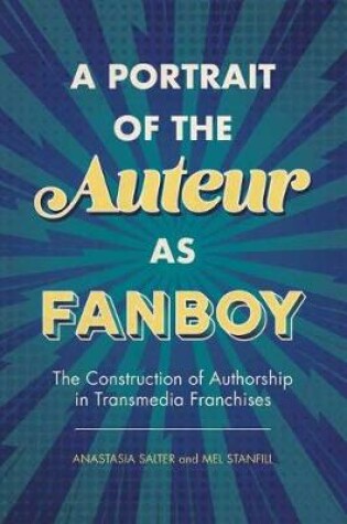 Cover of A Portrait of the Auteur as Fanboy