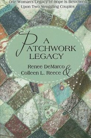 Cover of A Patchwork Legacy