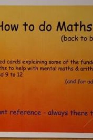 Cover of How To Do Maths (Back to Basics)