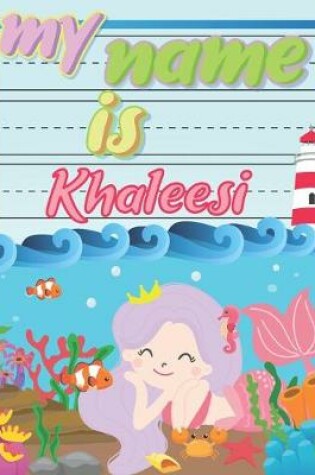 Cover of My Name is Khaleesi