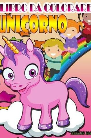 Cover of Libro da colorare Unicorno