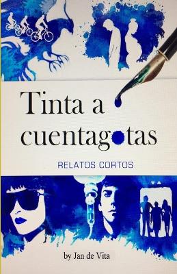 Book cover for Tinta a cuentagotas