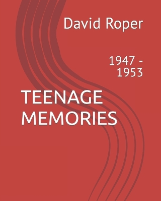 Cover of Teenage Memories