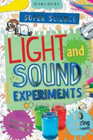 Cover of Super Science Light and Sound Experiments