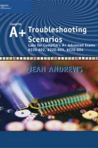 Cover of A+ Troubleshooting Scenarios