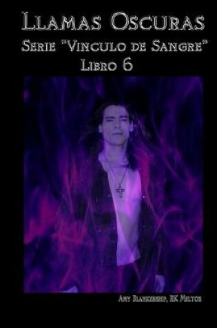 Cover of Llamas Oscuras