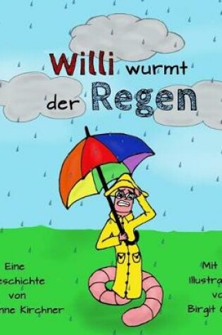 Cover of Willi wurmt der Regen