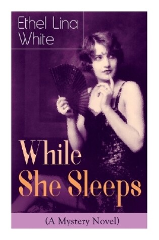 Cover of While She Sleeps (A Mystery Novel)