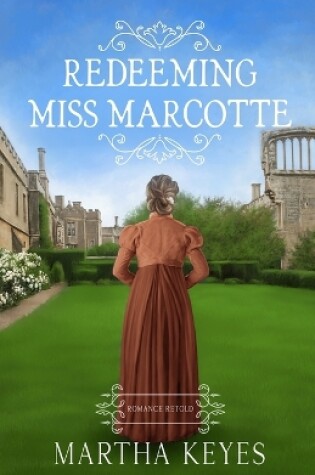 Cover of Redeeming Miss Marcotte