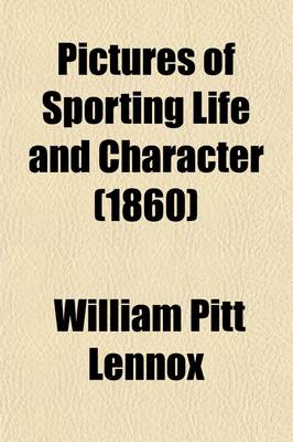 Book cover for Pictures of Sporting Life and Character (Volume 1)