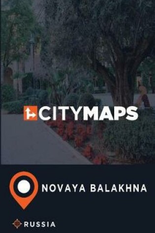 Cover of City Maps Novaya Balakhna Russia