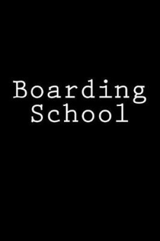 Cover of Boarding School