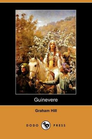 Cover of Guinevere (Dodo Press)