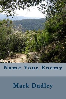 Book cover for Name Your Enemy