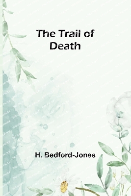 Book cover for The Trail of Death