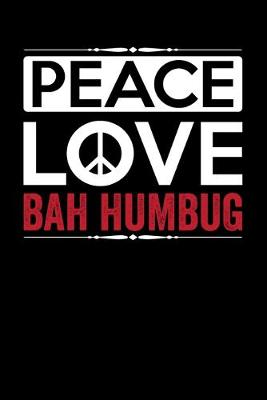 Book cover for Peace Love Bah Humbug