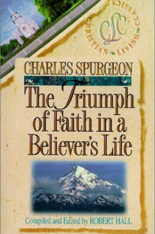 Cover of The Triumph of Faith in a Believer's Life