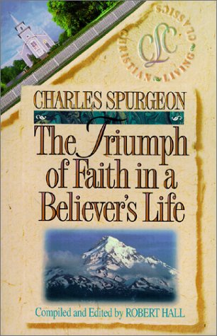 Book cover for The Triumph of Faith in a Believer's Life