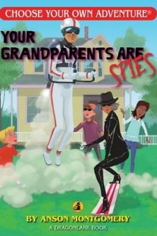Cover of Your Grandparents Are Spies