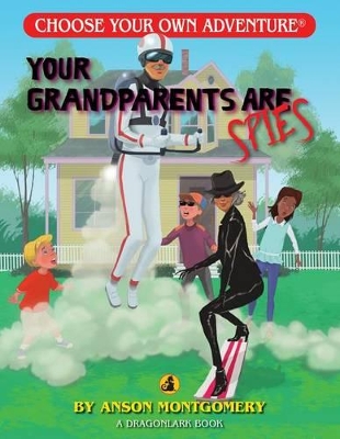 Book cover for Your Grandparents Are Spies