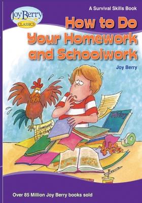 Book cover for How To Do Your Homework and Schoolwork