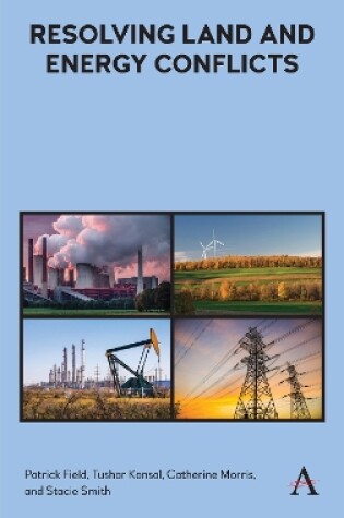 Cover of Resolving Land and Energy Conflicts