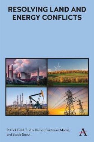 Cover of Resolving Land and Energy Conflicts