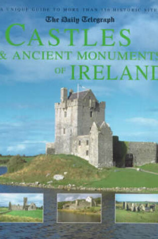 Cover of The "Daily Telegraph" Castles and Ancient Monuments of Ireland