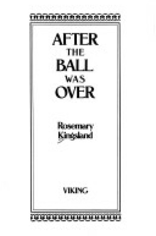 Cover of After the Ball Was Over