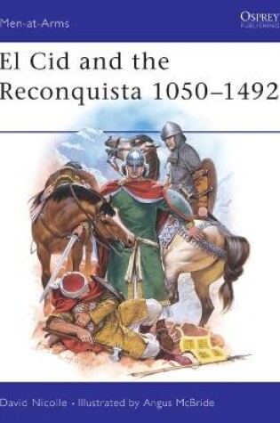 Cover of El Cid and the Reconquista 1050-1492