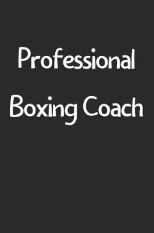 Cover of Professional Boxing Coach