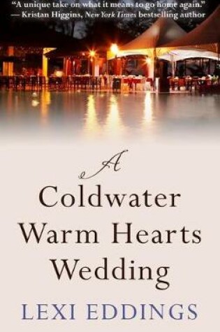 Cover of The Coldwater Warm Hearts Wedding