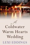 Book cover for The Coldwater Warm Hearts Wedding