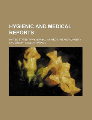 Book cover for Hygienic and Medical Reports