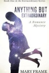 Book cover for Anything But Extraordinary