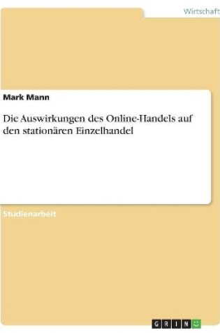 Cover of Die Auswirkungen des Online-Handels auf den stationären Einzelhandel