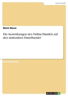 Book cover for Die Auswirkungen des Online-Handels auf den stationären Einzelhandel