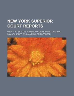 Book cover for New York Superior Court Reports Volume 46