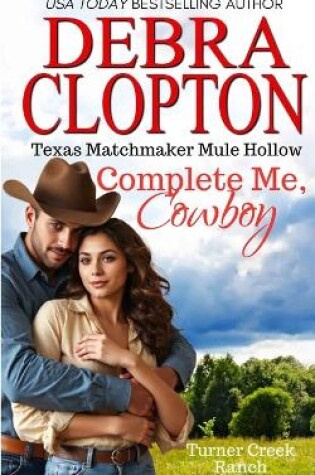 Cover of Complete Me, Cowboy