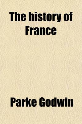 Book cover for The History of France (Volume 1)