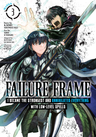 Book cover for Failure Frame: I Became the Strongest and Annihilated Everything With Low-Level Spells (Manga) Vol. 3