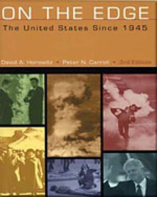 Book cover for On the Edge : The United States Since 1945 (with InfoTrac (R))