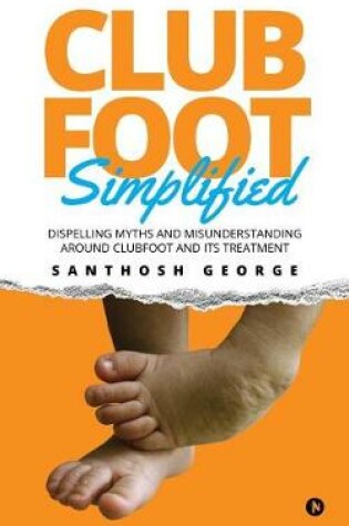 Cover of Clubfoot Simplified