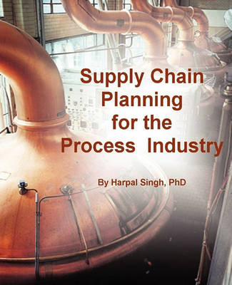 Cover of Supply Chain Planning for the Process Industry