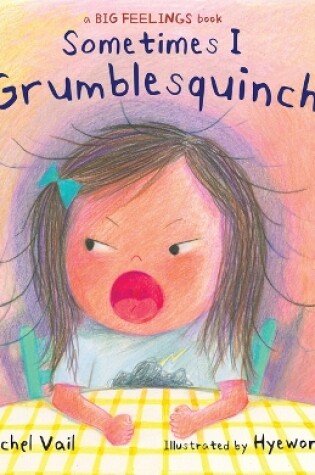 Cover of Sometimes I Grumblesquinch