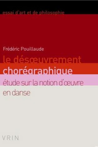 Cover of Le Desoeuvrement Choregraphique