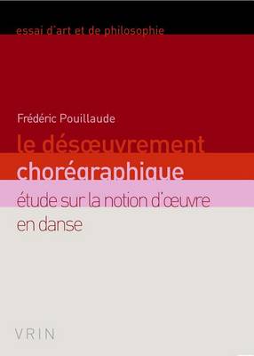 Cover of Le Desoeuvrement Choregraphique