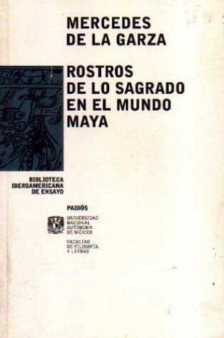 Cover of Rostros de Lo Sagrado En El Mundo Maya