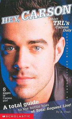 Book cover for Hey Carson! Meet Trl's Carson Daly